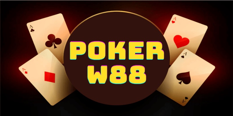 W88 Poker - Tham Gia Tournaments Và Nhận Thưởng 2026 2 W88 Poker chính là game bài được phát triển và xây dựng bởi nhà cái