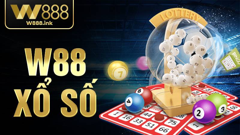 W88 Xổ Số Lô Đề - Tỷ Lệ 1 Ăn 99 Thanh Toán Sòng Phẳng 1 W88 Xổ số